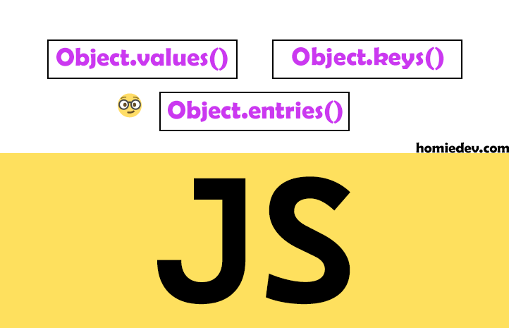 Method Object.keys(), values, entries trong JavaScript