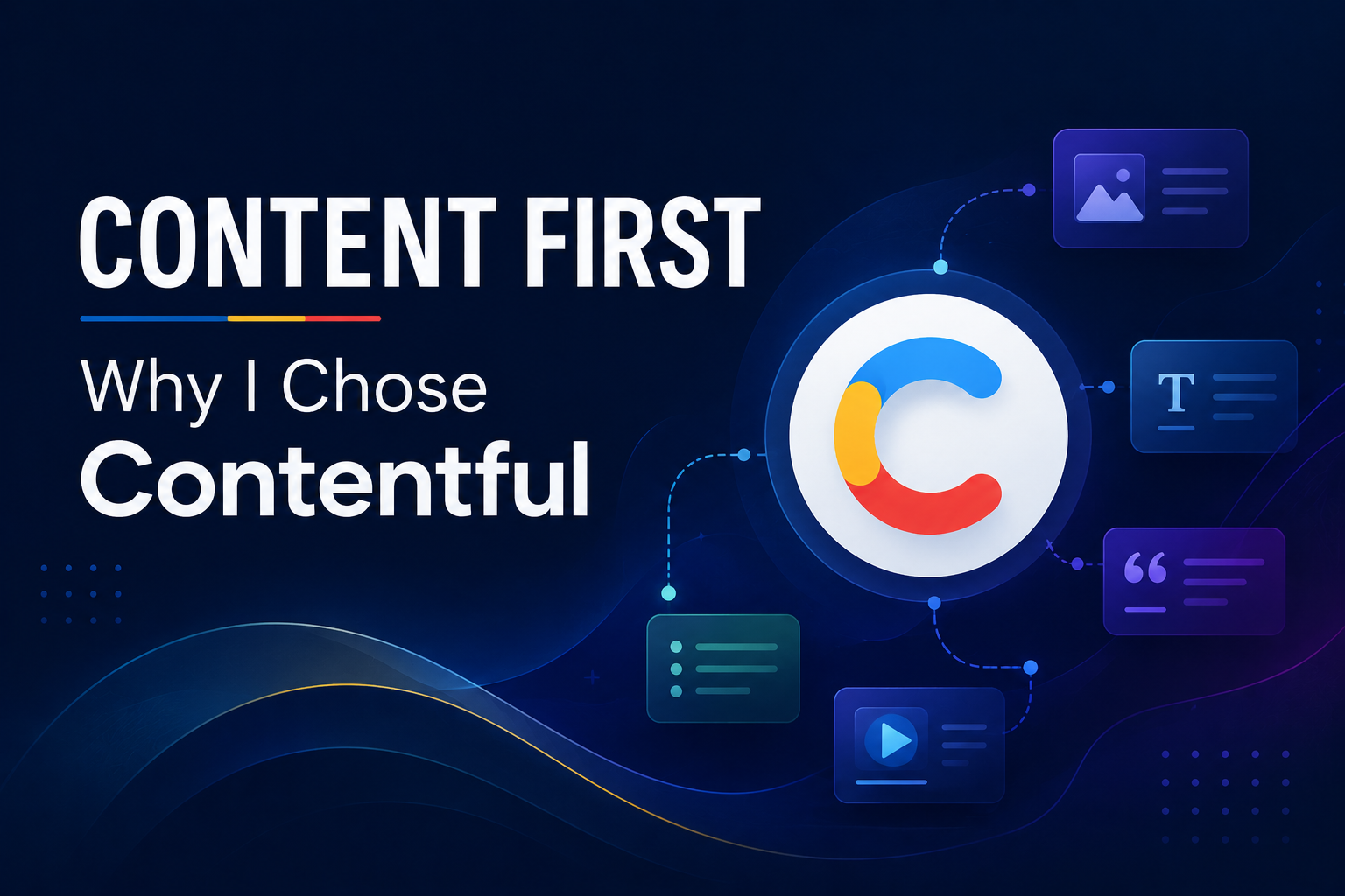 Why I Chose Contentful