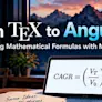 From TeX to Angular: Rendering Mathematical Formulas with MathJax