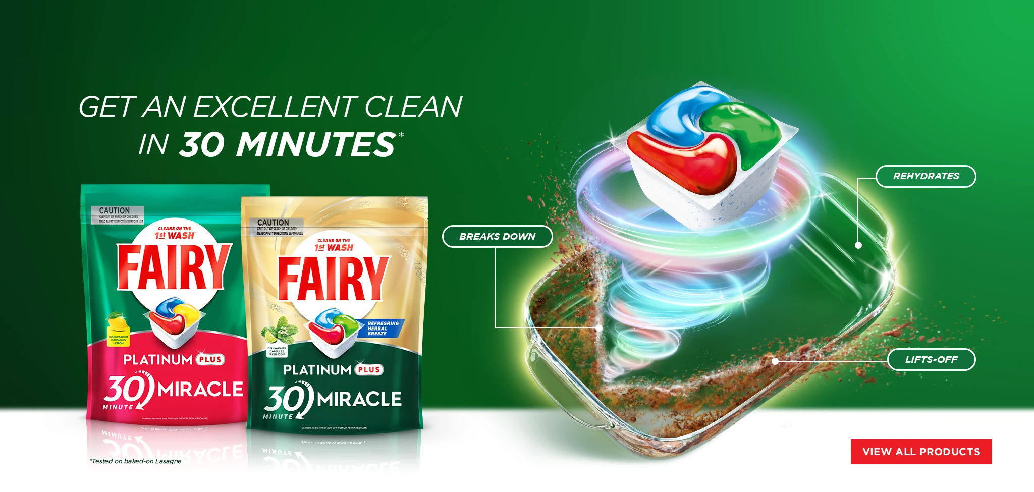 GET AN EXCELLENT CLEAN IN 30 MINS *Tested on baked-on Lasagne, Breaks Down, Rehydrates, Lifts-off