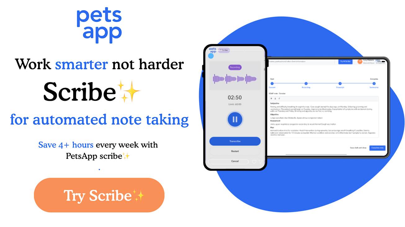 PetsApp Scribe Now Free: Ease the Administrative Burden of Latest CMA ...