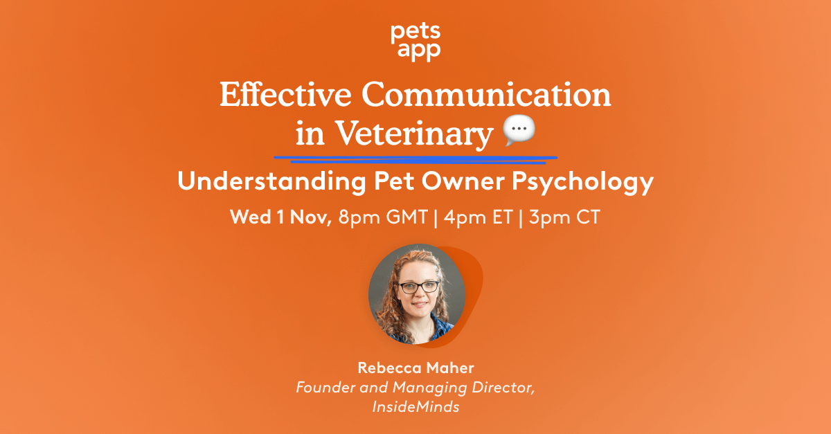 Effective Communication In Veterinary: Understanding Pet Owner ...