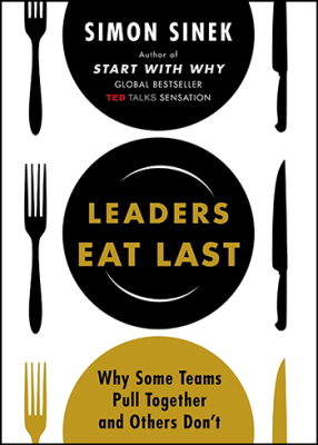 Cover of book "Leaders Eat Last" by Simon Sinek