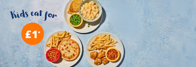 Kids eat for £1 Kids when an adult meal is purchased in the same transaction