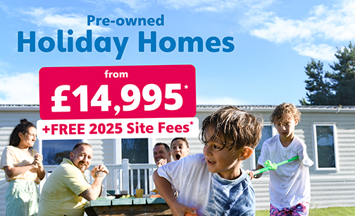 Pre-owned holiday homes from £14,995 with free 2025 site fees. Terms apply. 