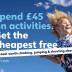 Spend £45 on activities and get the cheapest free