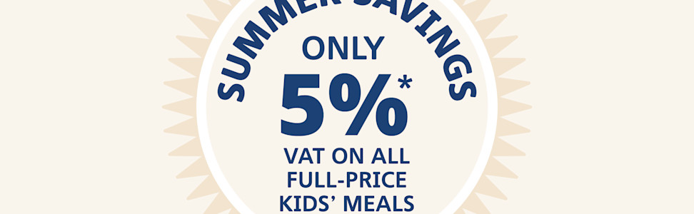 A graphic image outlining a VAT reduction to 5% on all full-price kids' meals.