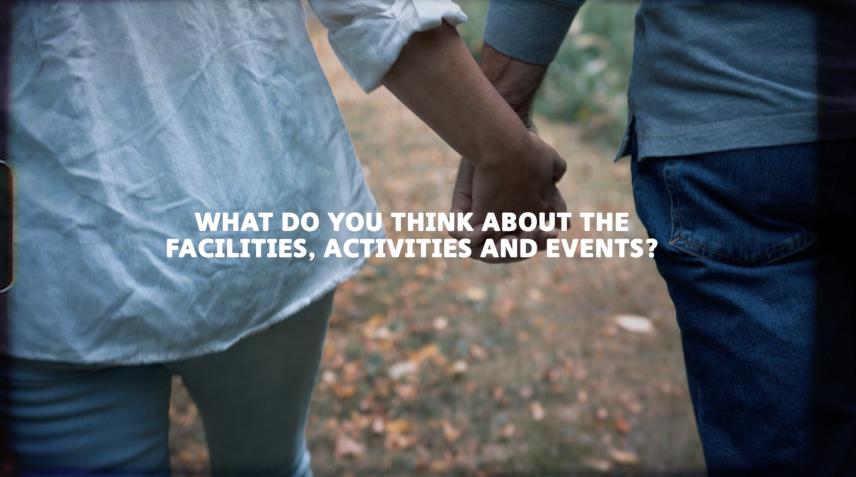 Text overlaid over an image of a couple asks what do you think about the facilities, activities and events?