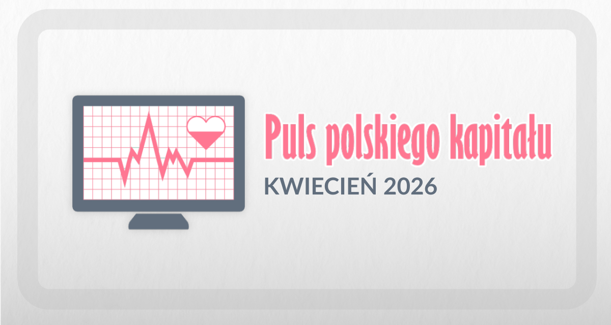 Przegląd Poli - Puls polskiego kapitału