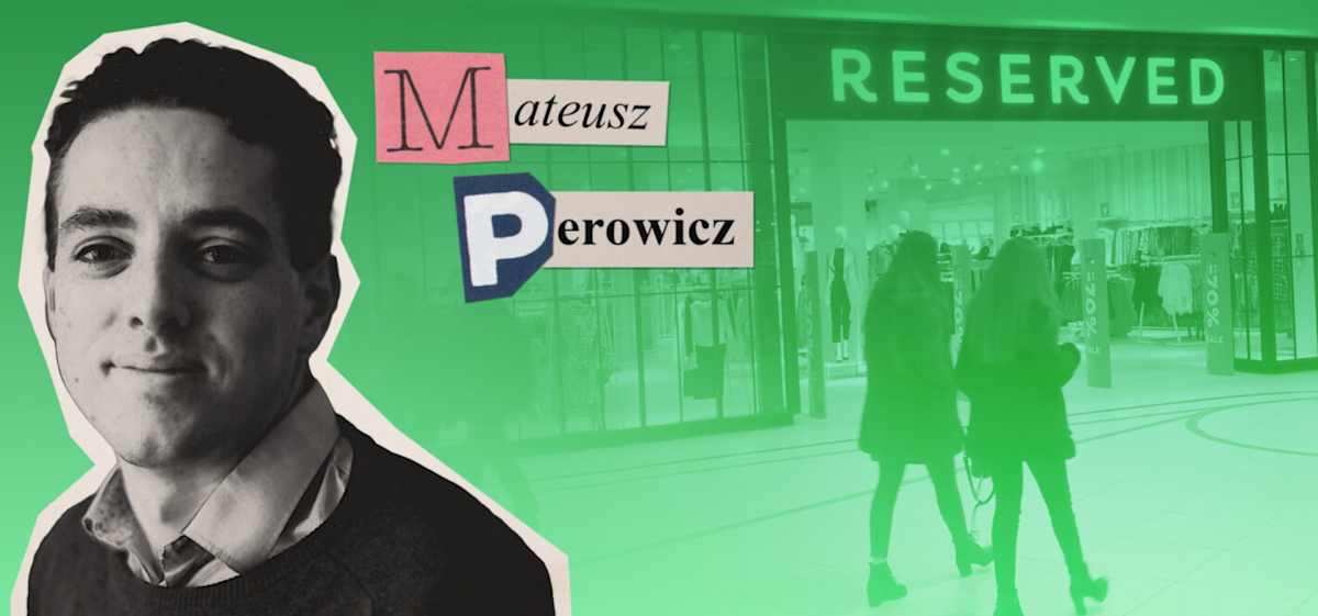 Czy LPP to polski czempion, z którego możemy być dumni? Wszystkie kryzysy właściciela Reserved. - Mateusz Perowicz, koordynator aplikacji Pola, analizuje czy firma LPP spełnia postulaty patriotyzmu gospodarczego