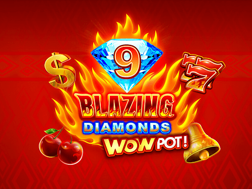 9 Blazing Diamonds WOWpots