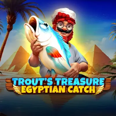 Trout's Treasure - Egyptian Catch