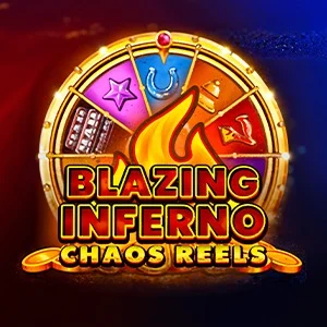 Blazing Inferno Chaos Reels