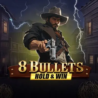 8 Bullets Hold & Win