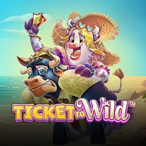 Ticket To Wild