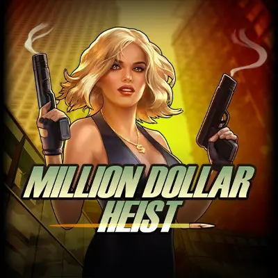 Million Dollar Heist Xtreme Buy Bonus