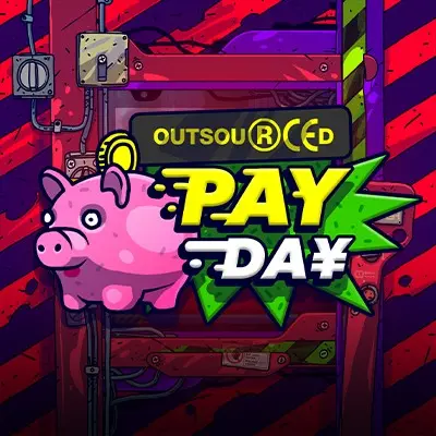 OUTSOURCED: PAYDAY