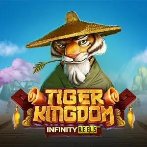 Tiger Kingdom Infinity Reels