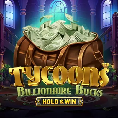 Jogue Tycoons Billionaire Bucks Online
