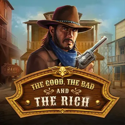 The Good, The Bad and The Rich