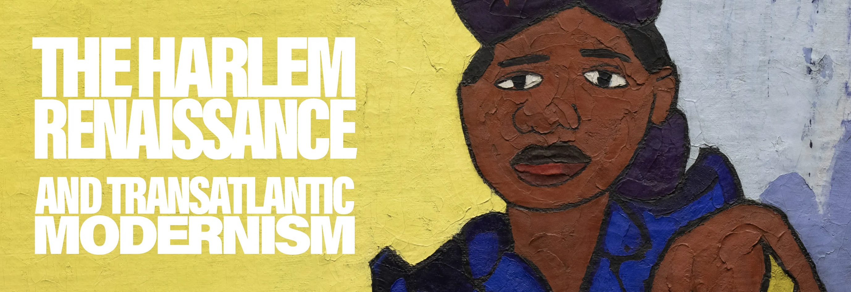 The Harlem Renaissance And Transatlantic Modernism | MTA Away