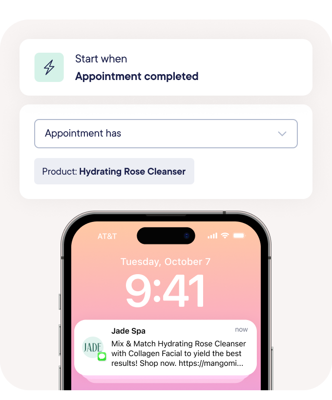 Use targeted automated message for products that match your client’s skin concerns or that complement specific treatment they have purchased.