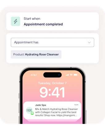 Use targeted automated message for products that match your client’s skin concerns or that complement specific treatment they have purchased.