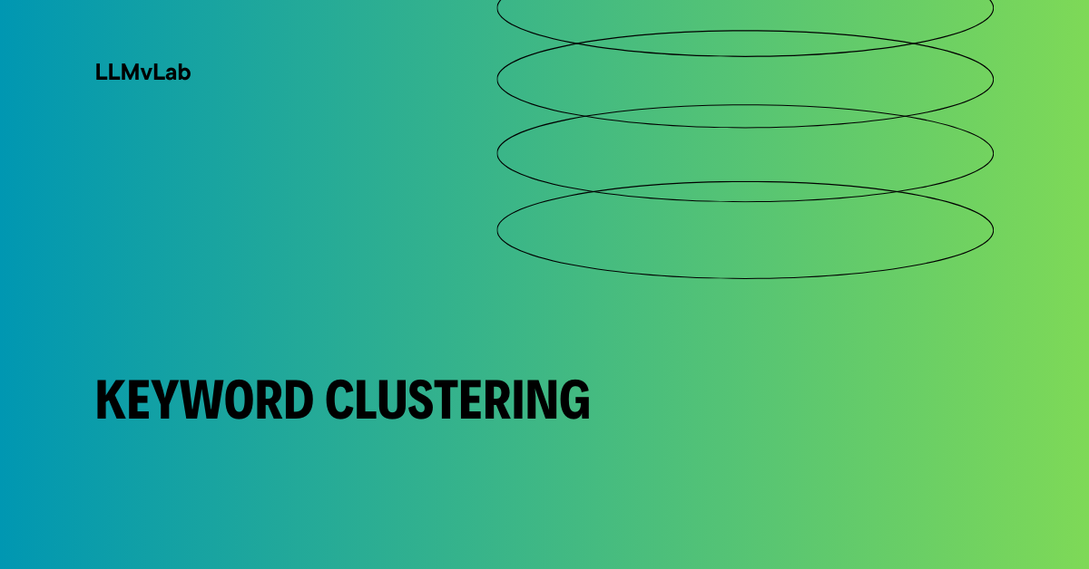 What Keyword Clustering is and How it Works