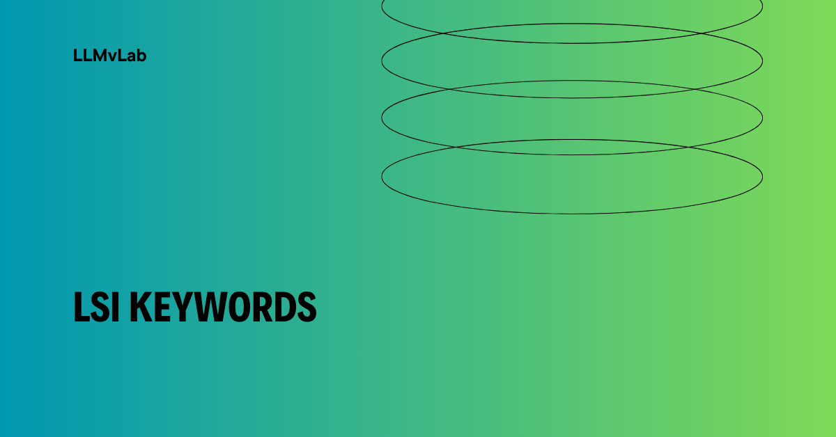 What Are LSI Keywords And How Do They Help SEO?