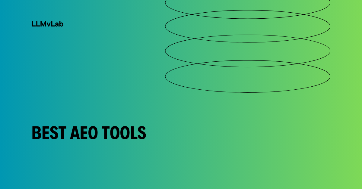 10 Best AEO Tools for AI Search Visibility in 2026