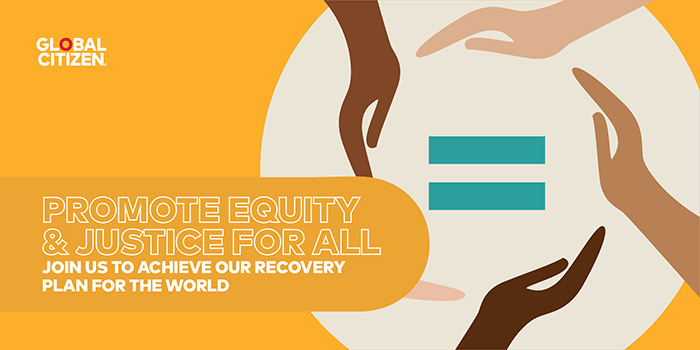 Promote Equity and Justice for All. Join us to achieve our recovery plan for the world.