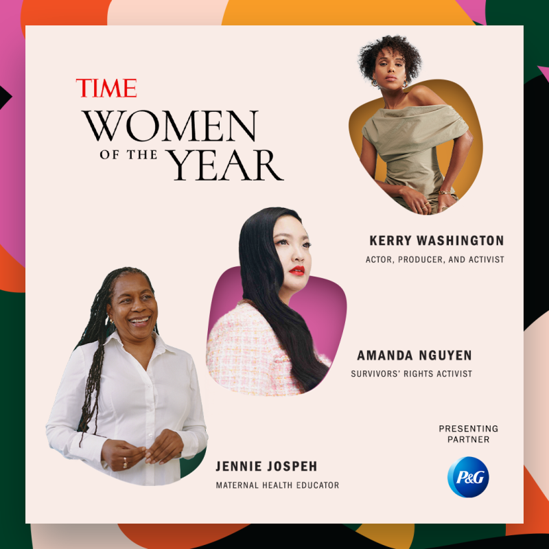 TIME WOMEN OF THE YEAR - KERRY WASHINGTON, AMANDA NGUYEN, JENNIE JOSPEH
