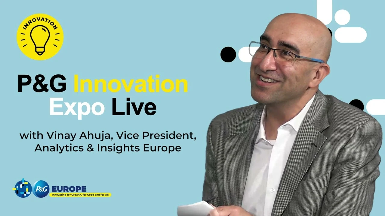 Watch Procter & Gamble | Innovation Expo Live Podcast - Vinay Ahuja | Episode 6