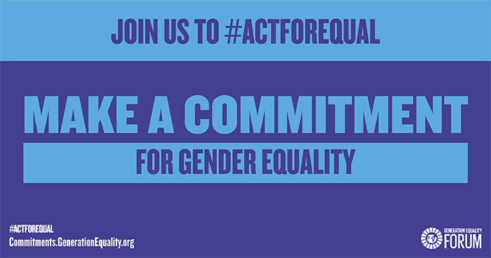 Join us to Act for Equal. Make a commitment for gender equality.