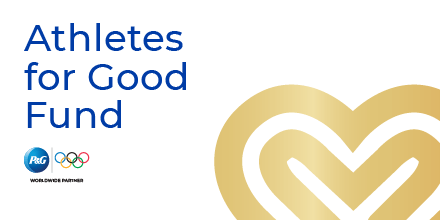 P&G’s Athletes for Good Fund is a joint initiative with the International Olympic Committee (IOC) and the International Paralympic Committee (IPC) that will issue grants to the charitable causes supported by Olympic and Paralympic Games athletes