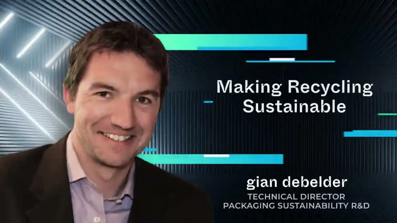 Making Recycling Sustainable; Gian de Belder, Technical Director Packaging Sustainability R&D