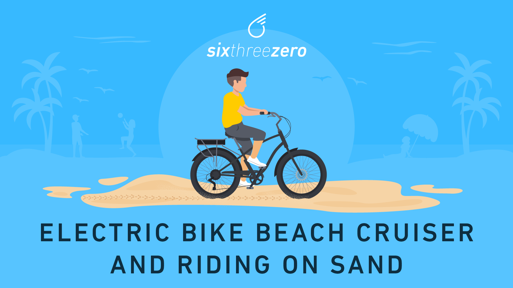 Riding Electric Beach Cruiser Bike on a Sand: Tips and Information