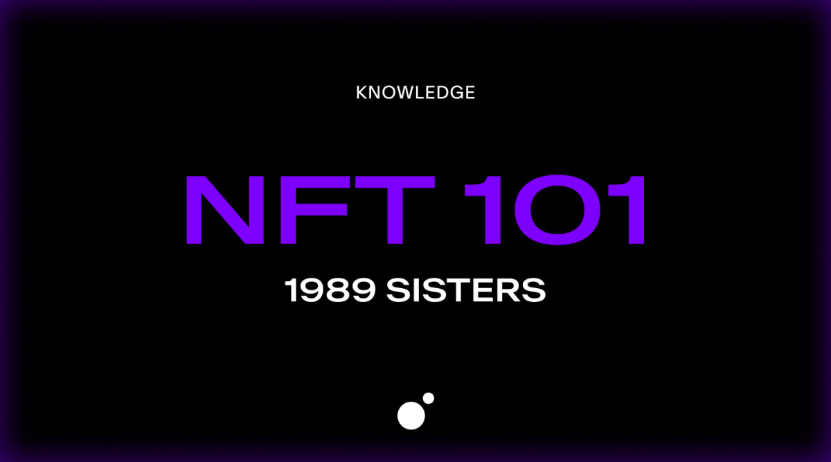 Featured image for NFT 101: 1989 Sisters