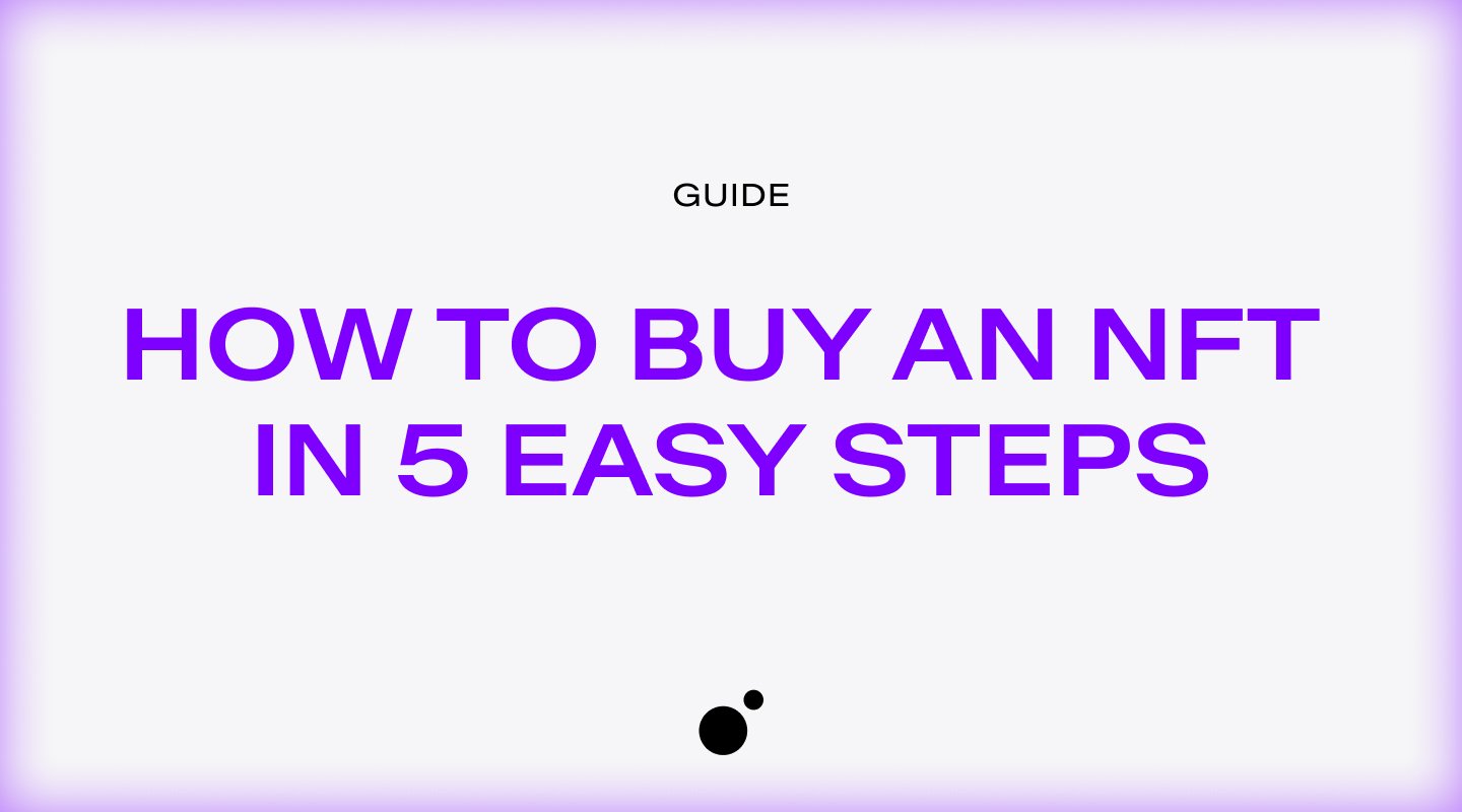 Featured image for How to buy an NFT in 5 easy steps
