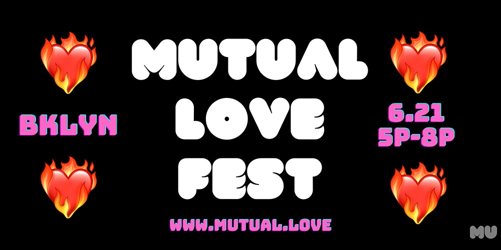 An image of Mutal's Mutal Love Fest.