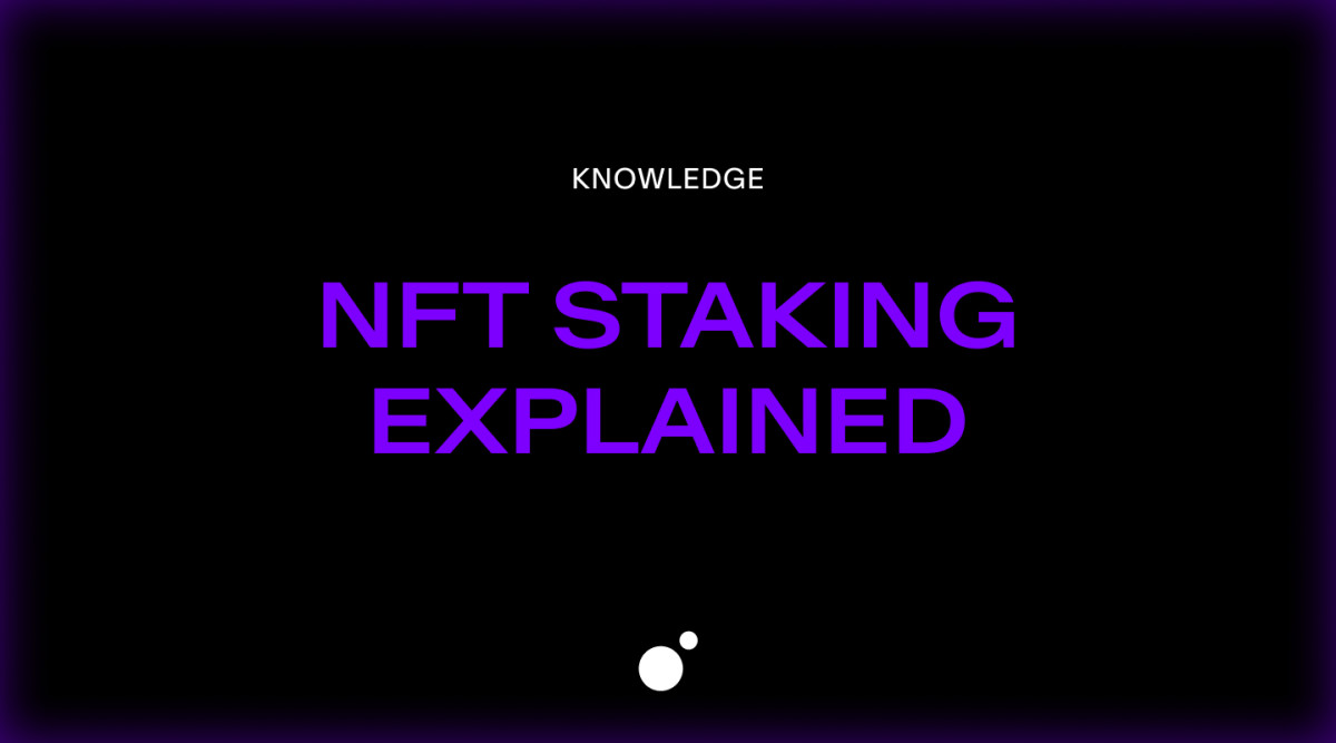 Featured image for NFT staking explained