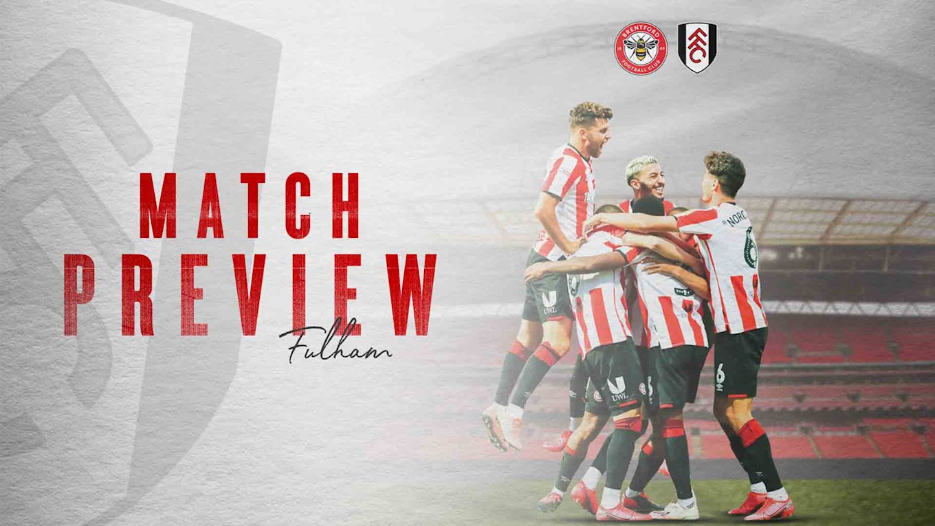 Match Preview: Brentford Vs Fulham | Brentford FC