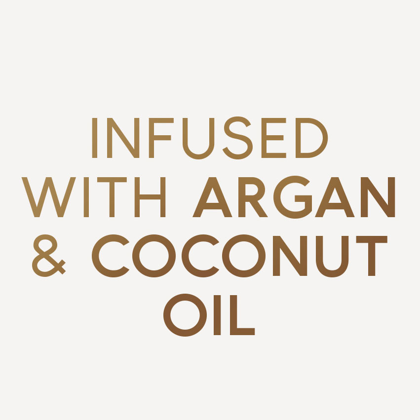 Infused with argan oil & coconut oil