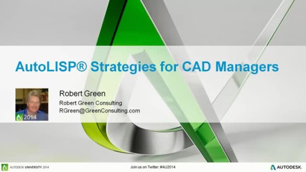 AutoLISP Strategies for CAD Managers