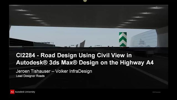 Road Design Using Civil View in Autodesk® 3ds Max® Design on the Highway A4 Construction Project