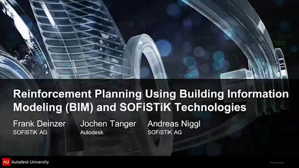 Reinforcement Planning Using Building Information Modeling (BIM) and SOFiSTiK Technologies