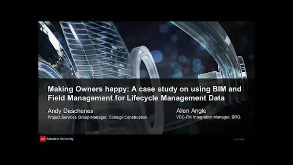 Making Owners Happy: A Case Study on Using BIM and Field Management for Lifecycle Management Data