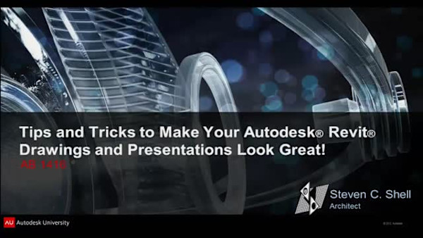 Tips and Tricks to Make Your Autodesk® Revit® Drawings and Presentations Look Great!