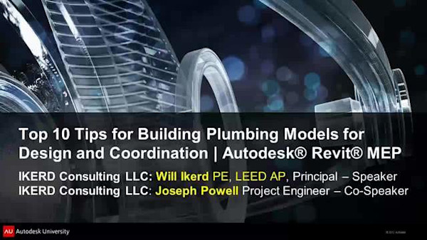Top 10 Tips for Building Plumbing Models for Design and Coordination with Autodesk® Revit® MEP