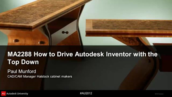 How to Drive Autodesk® Inventor® with the Top Down: "Alternative" Assembly Modeling Master Class